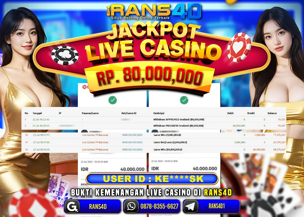 RANS4D JACKPOT LIVE CASINO BACCARAT RP 80.000.000; LUNAS